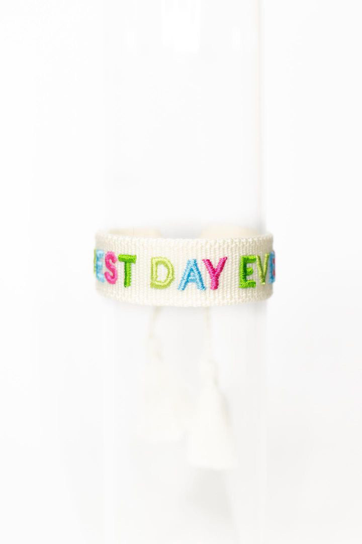 tassel bracelet -BEST DAY EVER